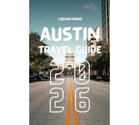 Austin Travel Guide 2026 (English Travel Guide 2026 Series)