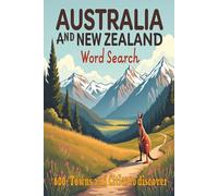 Australia and New Zealand Word Search: Easy-to-Read Activity Book Featuring Towns and Cities from Down Under | 6x9 inches, 110 pages | Over 50 Fun Challenges for Vacations, Holidays, and Leisure Time