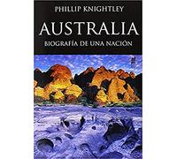 Australia. Biografía De Una Nación (SIN COLECCION)