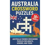 Australia Crossword Puzzles: 50+ Crossword Puzzles about the Outback, the Land Down Under, Kangaroos, and More | 6x9 Inches, 120 Pages | Gift for Aussies and Lovers of Australia