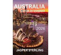 AUSTRALIA GUIDA DI VIAGGIO 2026