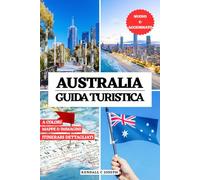 AUSTRALIA GUIDA TURISTICA (A COLORI): Scopri i luoghi da visitare, il periodo migliore per visitarli, gli alloggi consigliati, le informazioni di ... HUB MULTI-LANGUAGE TRAVEL BOOKS (FULL COLOR))