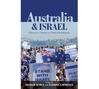 Australia & Israel: A Diasporic, Cultural and Political Relationship