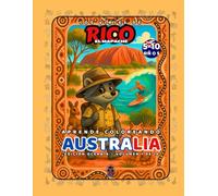 Australia - Libro de colorear educativo para niños (5-10 años) | Los Viajes de Rico el Mapache - Oceanía Vol. 1