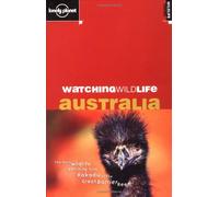 Australia (Lonely Planet Watching Wildlife) [Idioma Inglés]