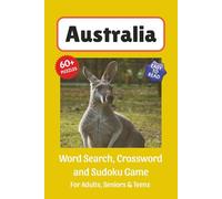 Australia Puzzle Book: Word Search, Crossword and Sudoku Game, Easy to Read Print about Australia, Culture, History and More | 6x9 inches, 120 pages | ... for Vacations, Holidays and Leisure Time