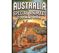 Australia Special Animals Coloring Book for Kids & Adults Cute and Unique Australian Wildlife Coloring Pages | Kangaroo, Koala, Wombat, Emu & More | Relaxing Nature Art Activity Book