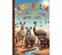 Australia Special Animals With Facts Amazing Australian Wildlife Facts for Kids | Kangaroo, Koala, Platypus & More | Educational Nature Book