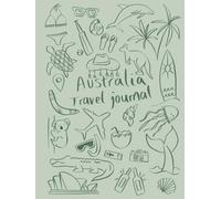 Australia Travel Journal: Large Green Cover