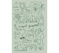 Australia Travel Journal: Small Green Cover