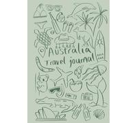 Australia Travel Journal: Small Green Cover