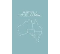 Australia Travel Journal: Small Original Cover