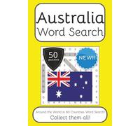 Australia Word Search Book: Words Search With Easy To Read Print about Australia, Travel, Culture and More | 6x9 inches, 100 pages | 50 puzzles. Ideal ... The World in 80 Countries Word Search Books)