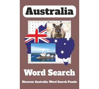 Australia Word Search: Fun Puzzles About the Land Down Under: Discover Aussie Cities, Wildlife, Landmarks & Culture Through Fun Word Puzzles