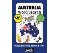 Australia Word Search Puzzle Book: 50+ Fun & Easy-to-Read Australian Puzzles Featuring Wildlife, Landmarks, Culture & Icons for Adults, Seniors & Teens