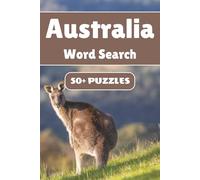Australia Word Search Puzzle Book: 50+ Word Find Puzzles with Easy-to-Read Print about the Outback, Wildlife, Great Barrier Reef and More | 6×9 ... … Gift for Vacations, Holidays and Free Times