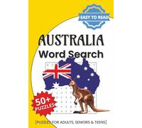 Australia Word Search: Puzzle Book with Easy to Read Print about Australia, Its Animals, Food, Culture and More | 6x9 inches, 110 pages | 50+ Puzzles ... Gift for Vacations, Holidays and Relaxation