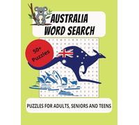 Australia Word Search Puzzle Book: Word Searches with Easy to Read Print about Australia, Kangaroos, Opera House and More / 8.5x11 inches / 110 Pages ... Gift for Vacations, Holiday and Free Time