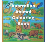 Australian Animal Coloring Book: Educational Coloring book with Australian Animals for Children ages 3-5
