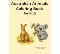 Australian Animals Coloring Book for Kids (Little Aussie Coloring Series)