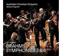 Australian Chamber Orchestra & Richard Tognetti - Brahms: Symphonies 3 & 4