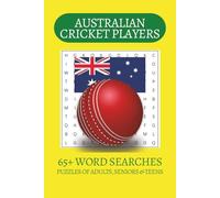Australian Cricket Players Word Search Puzzle Book: Word Searches with Easy to Read Print about Australian Cricketers, Cricket, T20 and more | 6x9 ... . Gift for Vacations, Holiday and Free Times