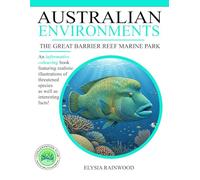 Australian Environments - The Great Barrier Reef Marine Park