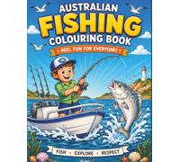 Australian Fishing Colouring Book: 50 Fun Australian Fishing Adventures Featuring Barramundi, Murray Cod, Boats, Beaches, Wildlife & Outdoor Fun for Kids Ages 3-8