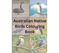 Australian Native Birds Colouring Book