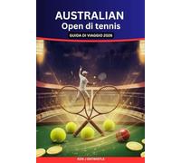 Australian Open di tennis GUIDA DI VIAGGIO 2026: Scopri Melbourne, vivi il Grande Slam! e vivi l'estate sportiva australiana come un abitante del posto