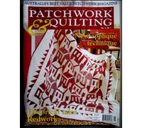 Australian Patchwork & Quilting Magazine: Vol. 8 No. 7 Redwork Patterns, The History of Redwork