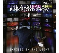 Australian Pink Floyd Show,the - Exposed In The Light
