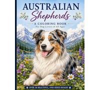 Australian Shepherd Coloring Book: For Dog Lovers of All Ages