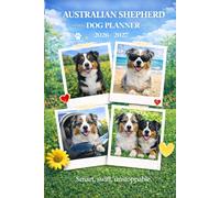 Australian Shepherd Dog Planner 2026-2027: Monthly & Weekly Organizer for Dog Lovers