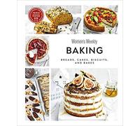Australian Women's Weekly Baking: Breads, Cakes, Biscuits, And Bakes