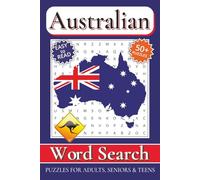 Australian Word Search Puzzle Book: Word Searches with Easy to Read Print for Adults and Learning about Aussies, Gentle Nature, Classic Australia and ... Vacations, Holidays and Free Times (Culture)