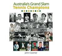 Australia's Grand Slam Tennis Champions: Australian Edition