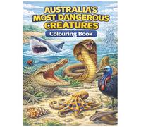 Australia's Most Dangerous Creatures: Colouring Book (The Organic Jungle - Colouring Book Series)