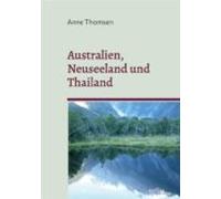 Australien Neuseeland Und Thailand (ebook)