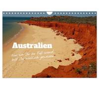 Australien - "Nur wo Du zu Fuß warst, bist Du wirklich gewesen" (Wandkalender 2026 DIN A4 quer), CALVENDO Monatskalender: Wandern und Fotografieren in Australien