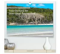Australien - Vom Outback bis zum Great Barrier Reef (hochwertiger Premium Wandkalender 2026 DIN A2 quer), Kunstdruck in Hochglanz: Der Kalender nimmt ... und eindrucksvollen australischen Kontinent.