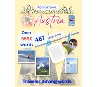 Austria: Educational Word Search Themed Puzzles: Over 5590 Words - 487 Puzzles - Illustrated (For Kids, Adults and Seniors)