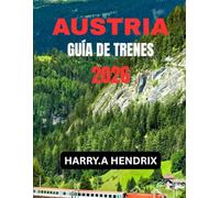 AUSTRIA GUÍA DE TRENES 2026