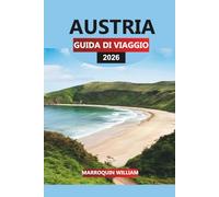 AUSTRIA Guida di viaggio 2026: Scopri spiagge, percorsi escursionistici e strade panoramiche nella costa verde della Spagna