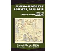 Austria-Hungary's Last War, 1914-1918 Vol 6 (1917)