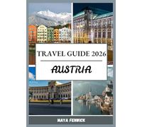 AUSTRIA TRAVEL GUIDE 2026
