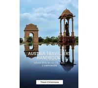 Austria Travellers handbook: Your Essential Travel Companion