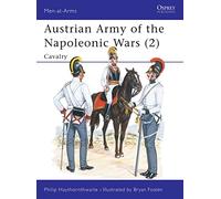 Austrian Army of the Napoleonic Wars (2): Cavalry: No. 2 (Men-at-Arms)