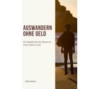 Auswandern Ohne Geld (ebook)