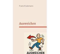 Ausweichen: Die hohe Kunst der Selbstsabotage